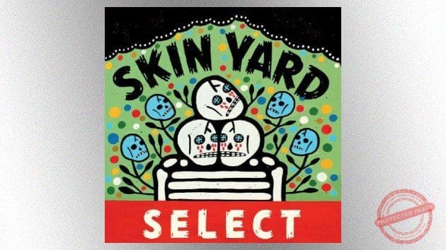 Early grunge band Skin Yard releasing ﻿’Skin Yard Select’ ﻿vinyl box set